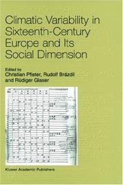 Cover of: Climatic Variability in Sixteenth Century Europe and Its Social