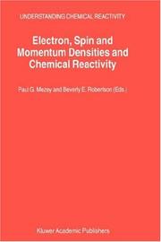 Cover of: Electron, Spin and Momentum Densities and Chemical Reactivity (UNDERSTANDING CHEMICAL REACTIVITY Volume 21)