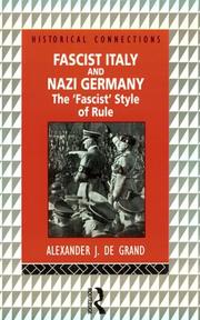 Cover of: Fascist Italy and Nazi Germany by Alexander J. De Grand