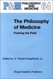 Cover of: The Philosophy of Medicine: Framing the Field (Philosophy and Medicine)