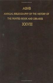 Cover of: Annual Bibliography of the History of the Printed Book and Libraries (Volume 28)