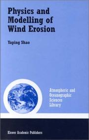 Cover of: Physics and Modelling of Wind Erosion (Atmospheric and Oceanographic Sciences Library, Volume 23) (Atmospheric and Oceanographic Sciences Library)