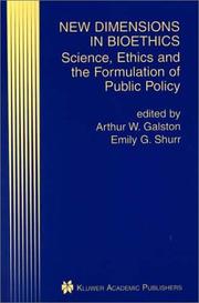 Cover of: New Dimensions in Bioethics - Science, Ethics and the Formulation of Public Policy