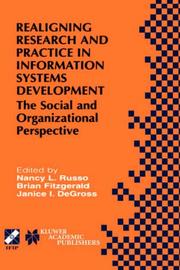Cover of: Realigning Research and Practice in Information Systems Development - The Social and Organizational Perspective (International Federation for Information ... Federation for Information Processing)