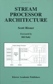 Cover of: Stream Processor Architecture | Scott Rixner