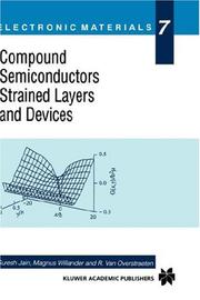 Cover of: Compound Semiconductors Strained Layers and Devices (ELECTRONIC MATERIALS SERIES Volume 7) (Electronic Materials Series)