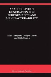 Cover of: Analog Layout Generation Performance and Manufacturability (The Springer International Series in Engineering and Computer Science) by Koen Lampaert, Georges Gielen, Willy M.C. Sansen
