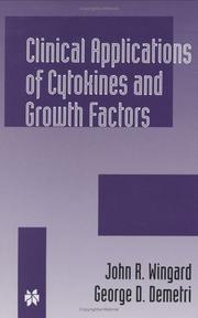 Cover of: Clinical Applications of Cytokines and Growth Factors (Developments in Oncology)