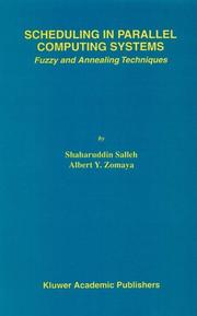 Cover of: Scheduling in Parallel Computing Systems: Fuzzy and Annealing Techniques (The International Series in Engineering and Computer Science)