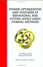 Cover of: Power Optimization and Synthesis at Behavioral and System Levels Using Formal Methods