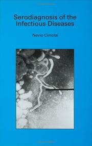 Serodiagnosis of the Infectious Diseases by Nevio Cimolai