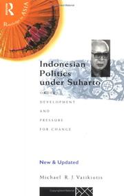 Cover of: Indonesian politics under Suharto by Michael R. J. Vatikiotis