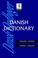Cover of: Danish dictionary