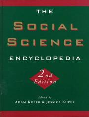 Cover of: The social science encyclopedia by edited by Adam Kuper and Jessica Kuper.