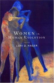 Cover of: Women in human evolution by edited by Lori D. Hager.
