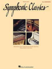 Cover of: Symphonic Classics  - Piano Solo by Hal Leonard Corp.