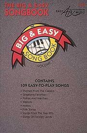 Cover of: Big and Easy Songbook | Hal Leonard Corp.