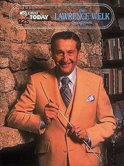 Cover of: 225. Lawrence Welk Songbook by Lawrence Welk