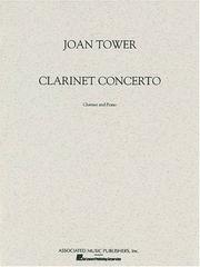 Cover of: Clarinet Concerto: Joan Tower