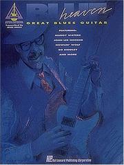 Cover of: Blue Heaven: Great Blues Guitar With Notes & Tablature