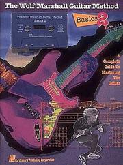 Cover of: Basics 2 - The Wolf Marshall Guitar Method by Wolf Marshall, Wolf Marshall