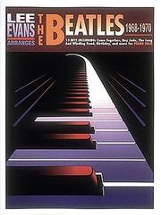 Cover of: Lee Evans Arranges The Beatles 1968-1970 by The Beatles, Lee Evans