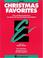 Cover of: Christmas Favorites: Solos and Band Arrangements Correlated With Essential Elements Band Method 