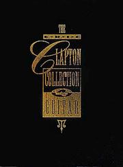 Cover of: The Eric Clapton Collection For Guitar