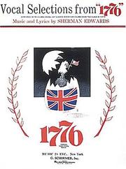 Cover of: Vocal Selections from "1776" by Sherman Edwards
