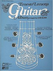 Cover of: Ernesto Lecuona Guitar Album by Leon Block