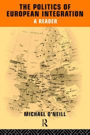 Cover of: The Politics of European Integration | M. O