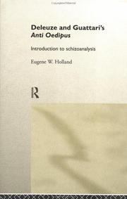 Deleuze and Guattari's Anti Oedipus by Eugene Holland, Gilles Deleuze