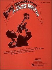 Cover of: Louis Armstrong / A Jazz master by Armstrong, Louis