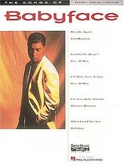 Cover of: The Songs Of Babyface by Babyface