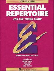 Cover of: Essential Repertoire for the Young Choir: Level One Treble