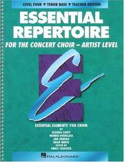 Cover of: Concert Choir Mixed Student Essential Repertoire Artist Level: Tenor Bass (Essential Elements for Choir)