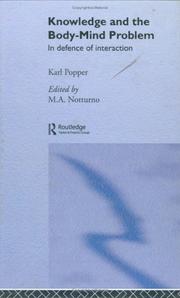 Knowledge and the Body-Mind Problem by Karl Popper, M. A. Notturno