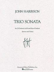 Cover of: Trio Sonata by John Harbison, John Harbison