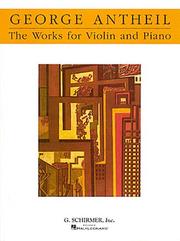 Cover of: Works for Violin and Piano: Violin and Piano