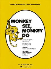 Cover of: Monkey See Monkey Do by Robert Rodriguez