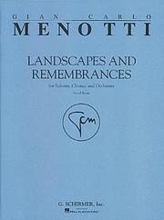 Cover of: Landscapes and Remembrances by Gian-Carlo Menotti