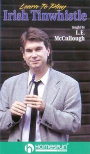 Cover of: Learn to Play Irish Tinwhistle by L. E. McCullough