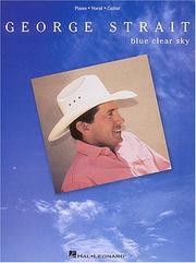 Cover of: George Strait Blue Clear Sky