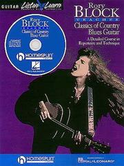 Cover of: Rory Block Teaches Classics of Country Blues Guitar by Rory Block