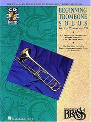 Cover of: Canadian Brass Book of Beginning Trombone Solos: Book/CD Pack