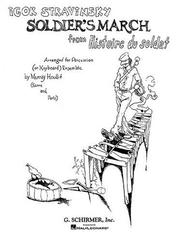 Cover of: Soldier's March from Histoire du Soldat: Score and Parts