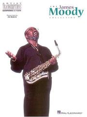 Cover of: The James Moody Collection: Sax and Flute (Artist Transcriptions)