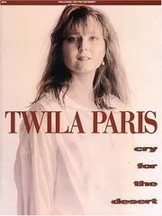 Cover of: Twila Paris - Cry For The Desert