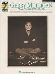 Cover of: Gerry Mulligan Play-Along Songbook by Gerry Mulligan