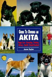 Cover of: Guide to Owning an Akita by Jason Taylor